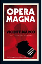 Opera Magna (XXIX Premio Jaén de Novela)