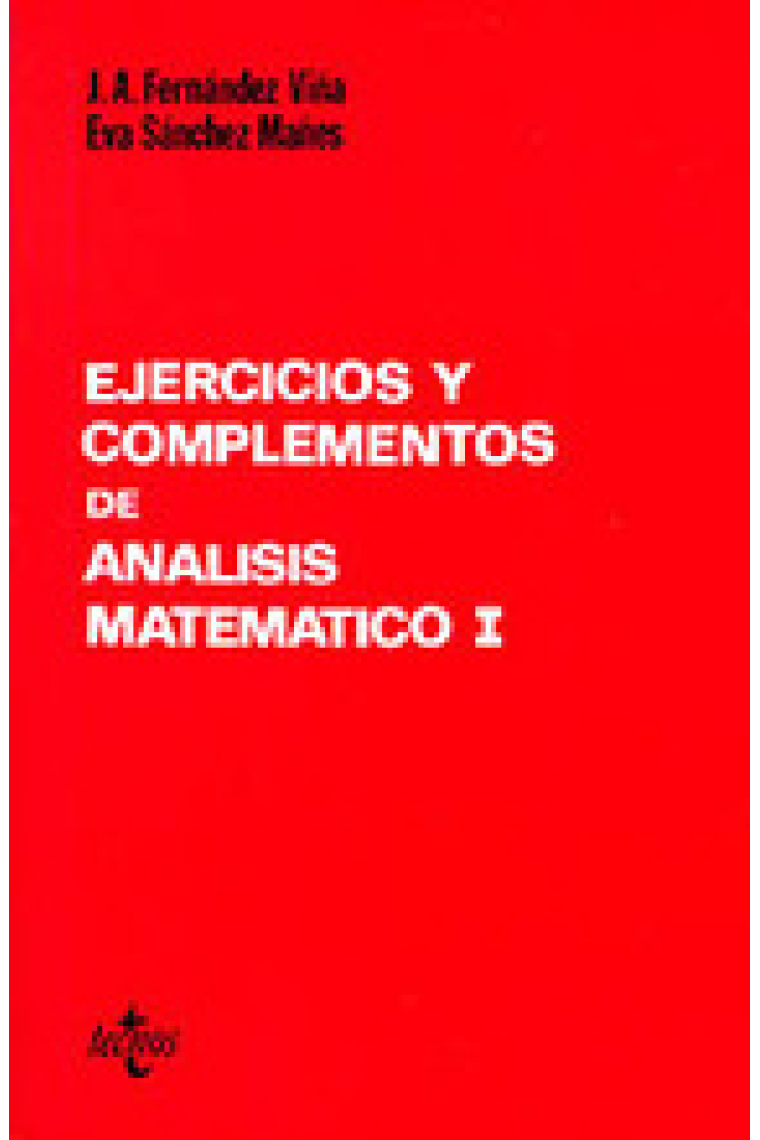 Ejercicios y complementos de análisis matemático I