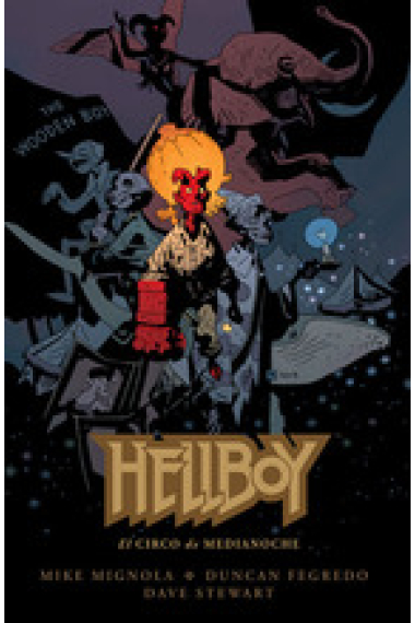 Hellboy 18. El circo de medianoche