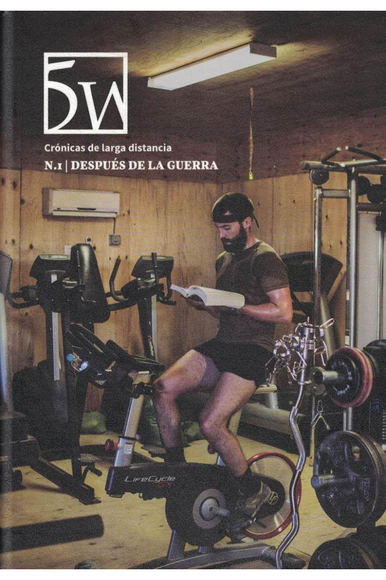 Revista 5W Crónicas de larga distancia N.1. Después de la guerra