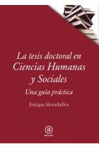 La tesis doctoral en Ciencias Humanas y Sociales: una guía práctica