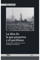 La idea de la paz perpetua y el pacifismo