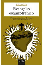 Evangelio esquizofrenico