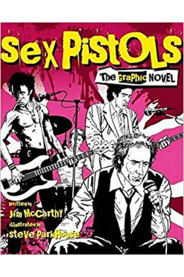 Sex Pistols. La novela gráfica del rock