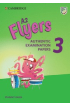 A2 Flyers 3 Student's Book. Authentic Examination Papers