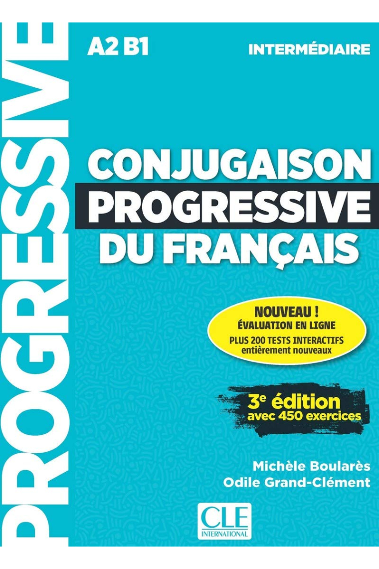 Conjugaison progressive du francais - 3e edition: Niveau intermediaire (A2-B1)