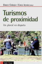 Turismos de proximidad. Un plural en disputa