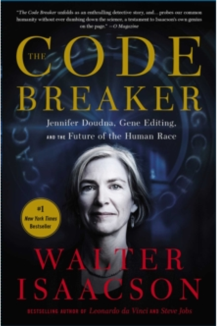 The Code Breaker: Jennifer Doudna, Gene Editing, and the Future of the Human Race