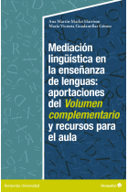 Mediación lingüística en la enseñanza de lenguas:aportaciones del volumen complementario y recursos para el aula