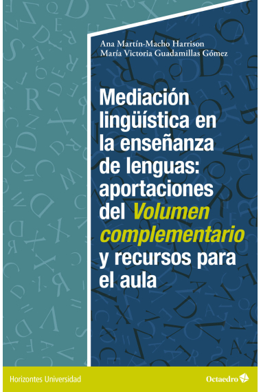 Mediación lingüística en la enseñanza de lenguas:aportaciones del volumen complementario y recursos para el aula