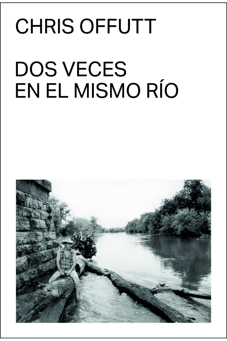 Dos veces en el mismo río