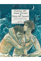 Sonetos del amor oscuro · Diván del Tamarit (Edición de Luis Alberto de Cuenca y con pinturas de Javier de Juan)