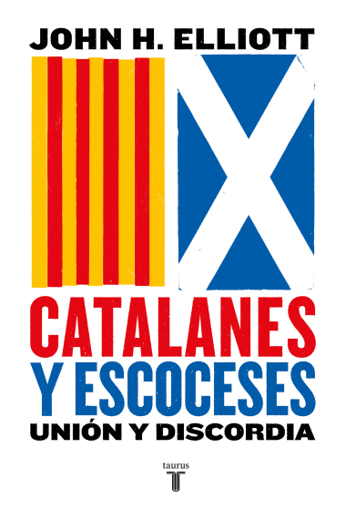 Catalanes y escoceses. Unión y discordia