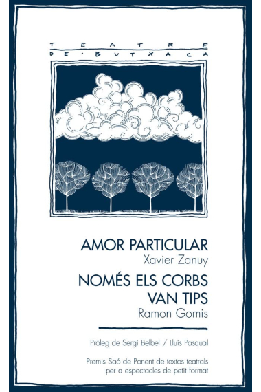 Amor particular / Només els corbs van tips