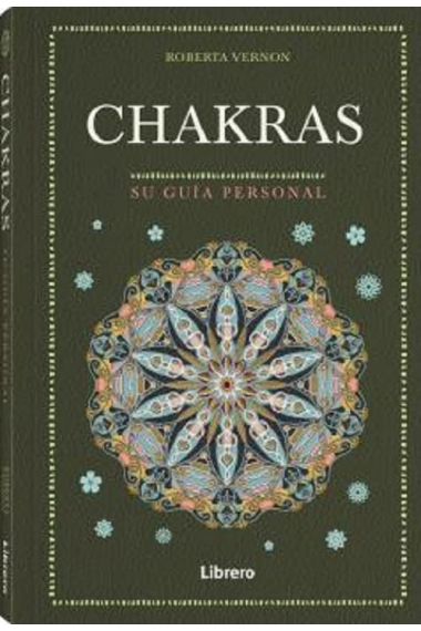 Chakras. Su guía personal