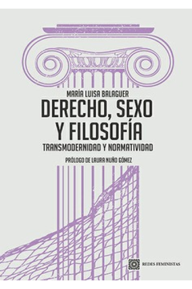 Derecho, sexo y filosofía: transmodernidad y normatividad