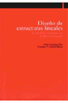 Diseño de estructuras lineales. Un modelo sistemático de análisis estructural.