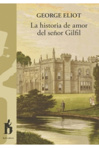 La historia de amor del señor Gilfil