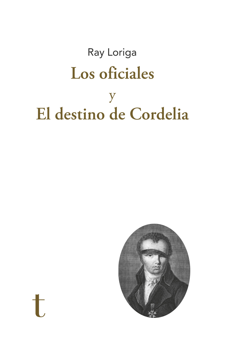 Los oficiales y El destino de Cordelia