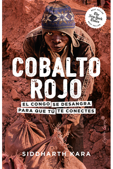 Cobalto rojo. El Congo se desangra para que tú te conectes (Finalista Premio Pulitzer de No Ficción 2024)