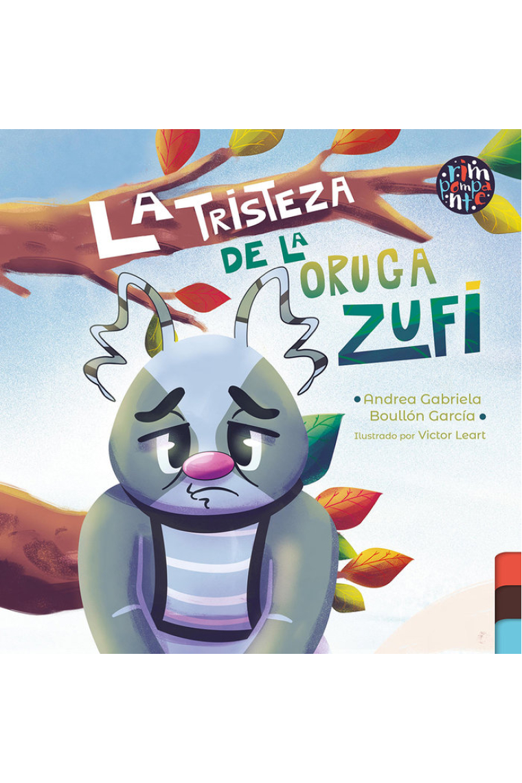 LA TRISTEZA DE LA ORUGA ZUFI