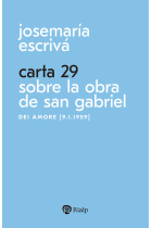 CARTA 29 SOBRE LA OBRA DE SAN GABRIEL