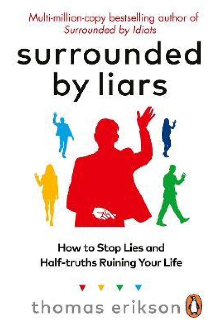 Surrounded by Liars