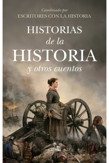 Historias de la historia y otros cuentos