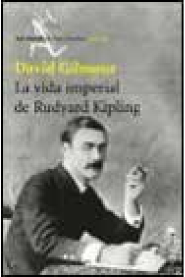 La vida imperial de Rudyard Kipling (La larga retirada)