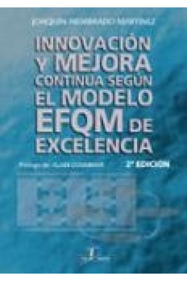 Innovación y mejora continua modelo EFQM