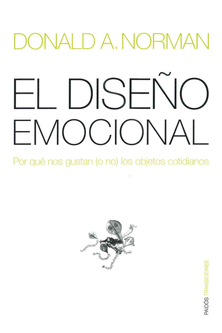 El diseño emocional. Por qué nos gustan (o no) los objetos cotidianos