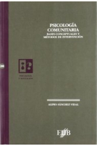 Psicologia Comunitaria : Bases conceptuales y métodos de intervención