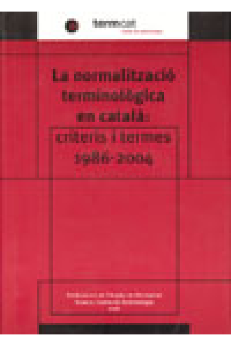 La normalització terminològica en català