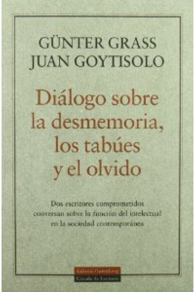 Diálogo sobre la desmemoria, los tabúes y el olvido