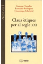 Claus ètiques per al segle XXI