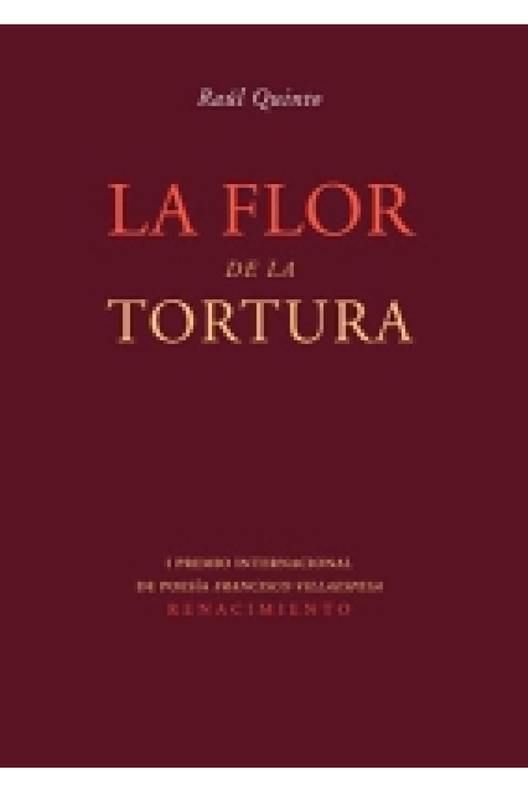 La flor de la tortura