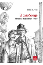 El caso Sorge. Un espía de Stalin en Tokio