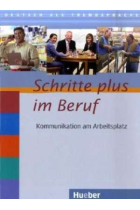 Schritte plus im Beruf:Kommunikation am Arbeitsplatz:Zusatzmaterial zu 'Schritte plus' Bd.2-6 .Niveau A1/2-B1/2