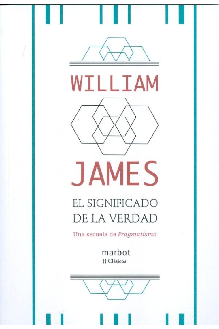 El significado de la verdad (Una secuela de Pragmatismo)