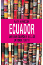 Ecuador. Una nueva izquierda en busca de la vida en plenitud