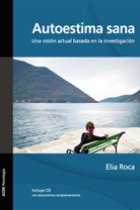 Autoestima sana. Una visión actual basada en la investigación (incluye CD)