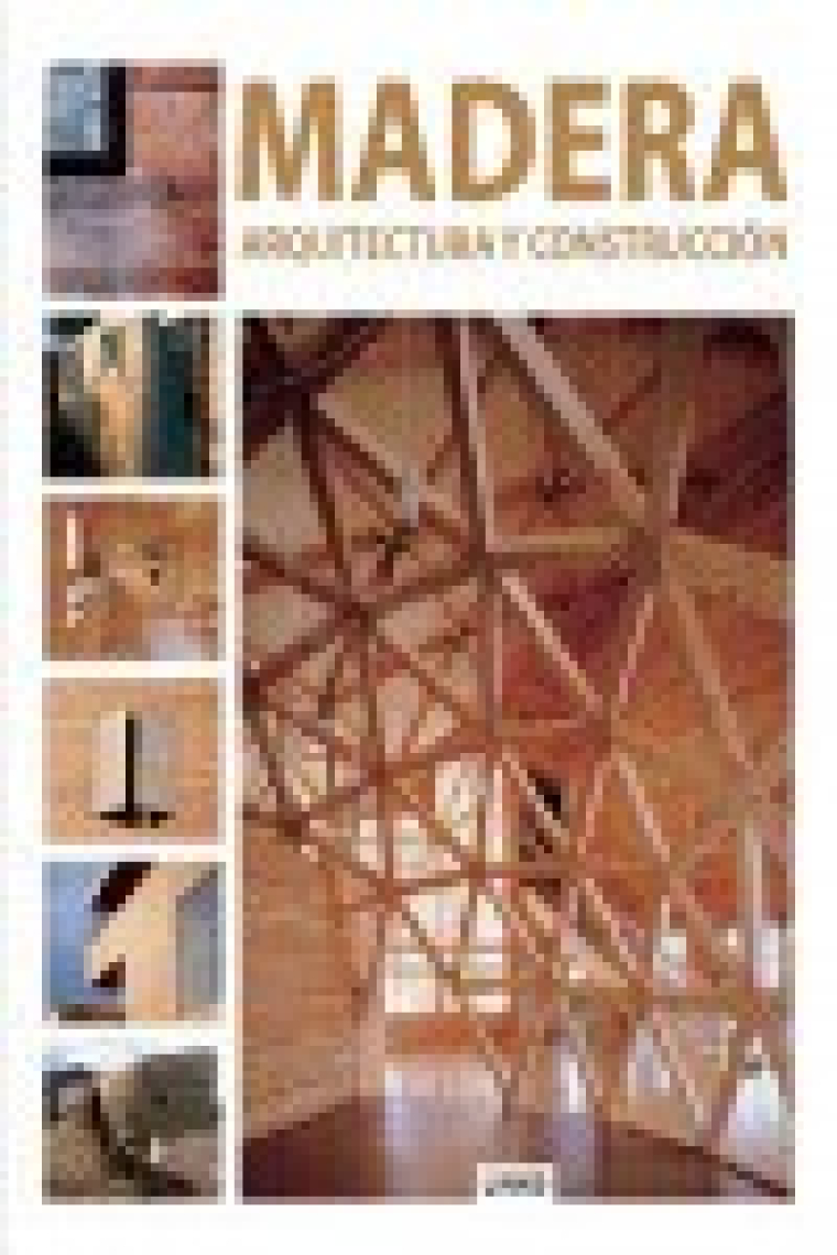 Arquitectura y Construcción:Madera