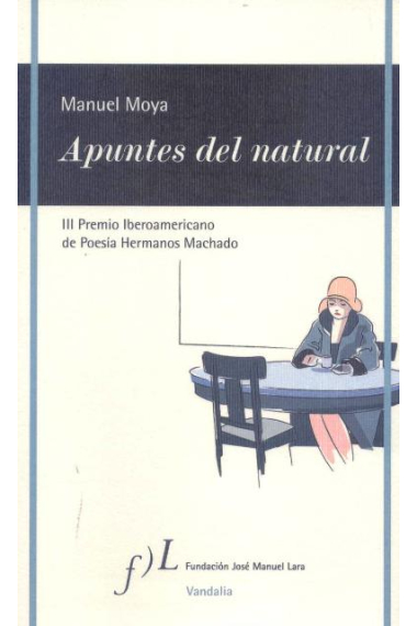 Apuntes del natural III Premio Iberoamericano de poesía Hermanos Machado