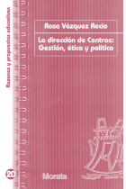 La dirección de centros : Gestión, ética y política