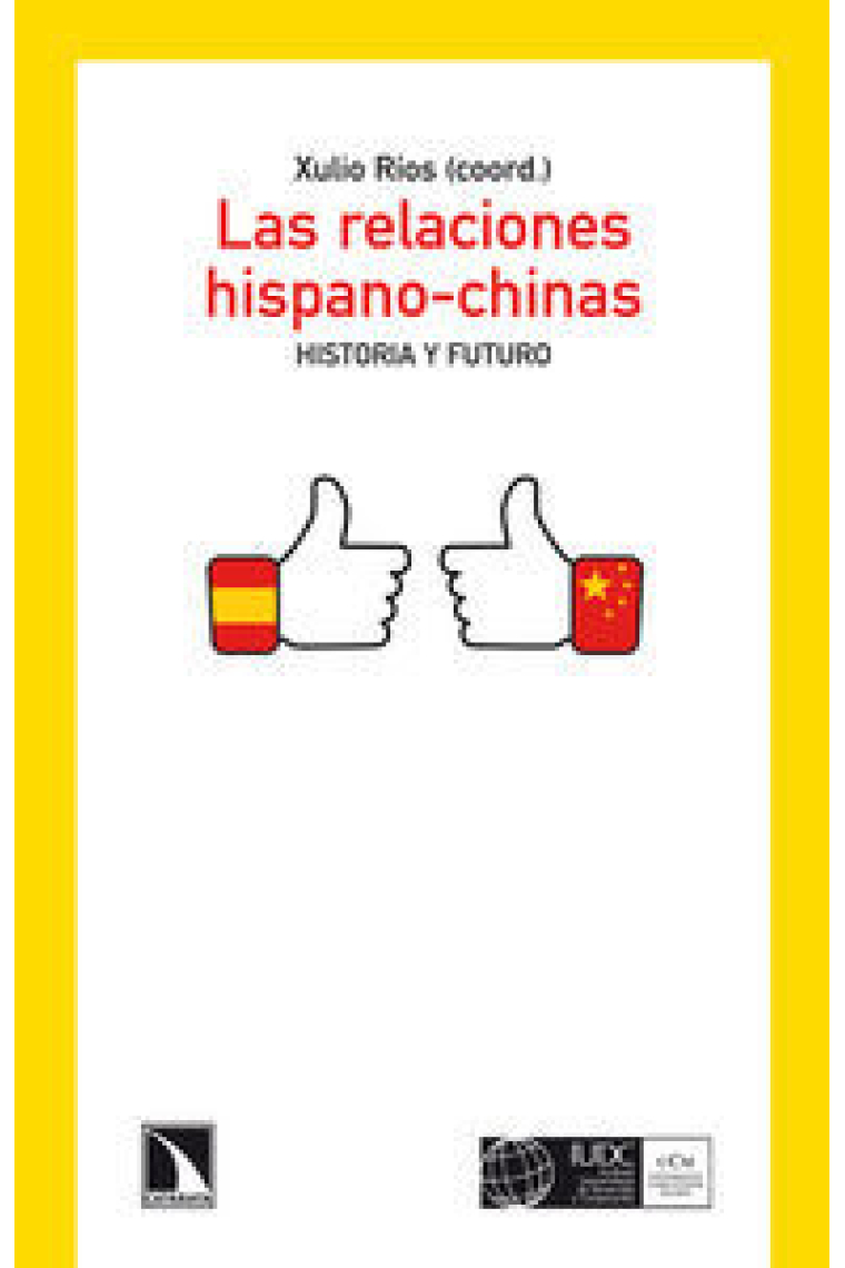 Las relaciones hispano-chinas. Historia y futuro