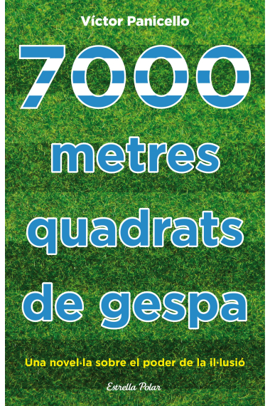 7000 metres quadrats de gespa