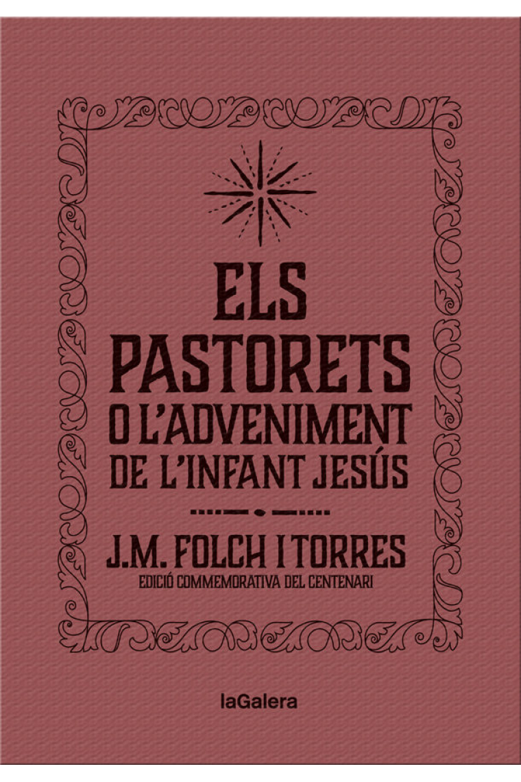 Els pastorets o l'adveniment de l'infant Jesús (edició de luxe)