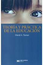 Teoría y práctica de la educación