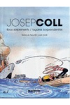 Josep Coll. Llocs sorprenents / Lugares sorprendentes