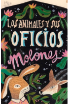 LOS ANIMALES Y SUS OFICIOS MOLONES